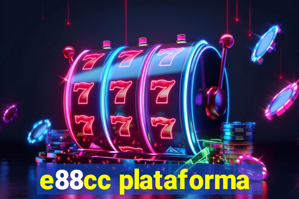 e88cc plataforma